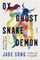 Ox Ghost Snake Demon