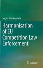 Harmonisation of Eu Competition Law Enforcement