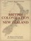 The British Colonization of New Zealand