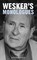 Arnold Wesker's Monologues