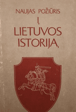 Naujas požiūris į Lietuvos istoriją