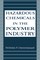 Hazardous Chemicals in the Polymer Industry