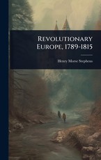 Revolutionary Europe, 1789-1815
