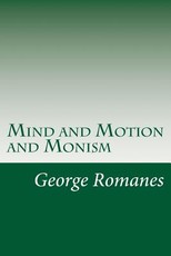 Mind and Motion and Monism