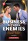 Business Between Enemies