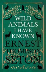 Wild Animals I Have Known