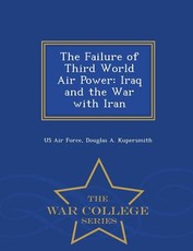 The Failure of Third World Air Power