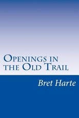 Openings in the Old Trail