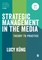 Strategic Management in the Media