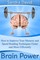 Brain Power: How to Improve Your Memory and Speed Reading Techniques Faster and More Efficiently