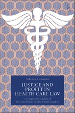 Justice and Profit in Health Care Law