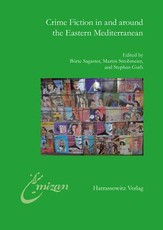 Crime Fiction in and Around the Eastern Mediterranean