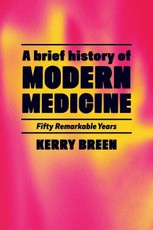 A Short History of Modern Internal Medicine