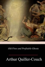 Old Fires and Profitable Ghosts
