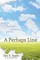 A Perhaps Line