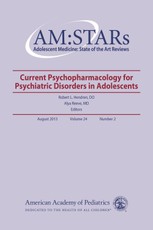 AM:STARs Current Psychopharmacology for Psychiatric Disorders in Adolescents