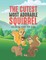 The Cutest Most Adorable Squirrel Coloring Book For Kids