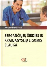 Sergančiųjų širdies ir kraujagyslių ligomis slauga