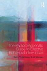Ashbaker, B: Paraprofessional's Guide to Effective Behaviora