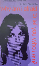 Why Am I Afraid to Tell You Who I Am?