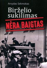 Birželio sukilimas nėra baigtas