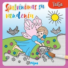 Fėjos. Spalvinimas su vandeniu