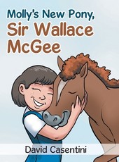 Molly's New Pony Sir Wallace McGee