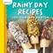 Rainy Day Recipes: Cozy Food for Indoor Fun