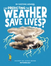 Can Predicting the Weather Save Lives?