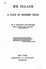 Mr. Isaacs, a tale of modern India