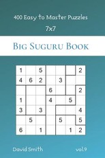 Big Suguru Book - 400 Easy to Master Puzzles 7x7 vol.9