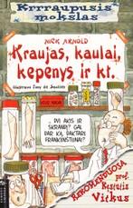 Kraujas, kaulai, kepenys ir kt.