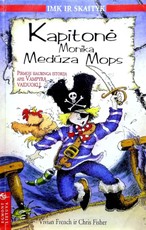 Kapitonė Monika Medūza Mops