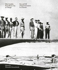 FÃ©lix Candela from Mexico City to Chicago