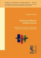 Tailoring Software Infrastructures