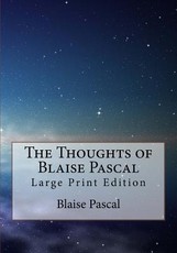 The Thoughts of Blaise Pascal