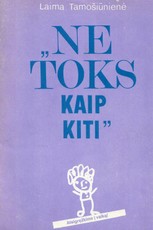 Ne toks kaip kiti