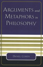 Arguments and Metaphors in Philosophy