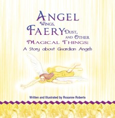 Angel Wings, Faery Dust and Other Magical Things
