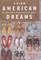 Asian American Dreams