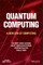 Quantum Computing