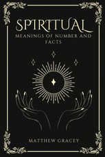 Spiritual Meanings of Number and Facts