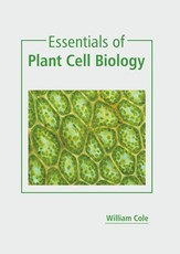 Essentials of Plant Cell Biology