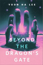 Beyond the Dragon's Gate