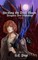 Stealing the Dark Moon: Dragon's Den Orphanage Volume I