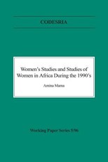 Women's Studies and Studies of Women in Africa During the 1990's