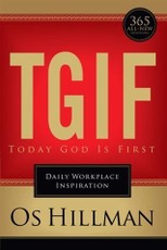 TGIF: Today God Is First