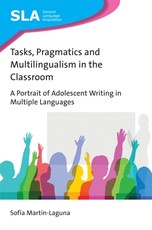 Tasks, Pragmatics and Multilingualism in the Classroom