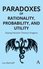 Paradoxes of Rationality, Probability, and Utility