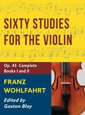 Franz Wohlfahrt - 60 Studies, Op. 45 Complete